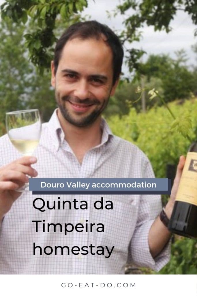 Pinterest pin for Go Eat Do's review of the Quinta da Timpeira, a rural homestay in the Douro Valley, Portugal