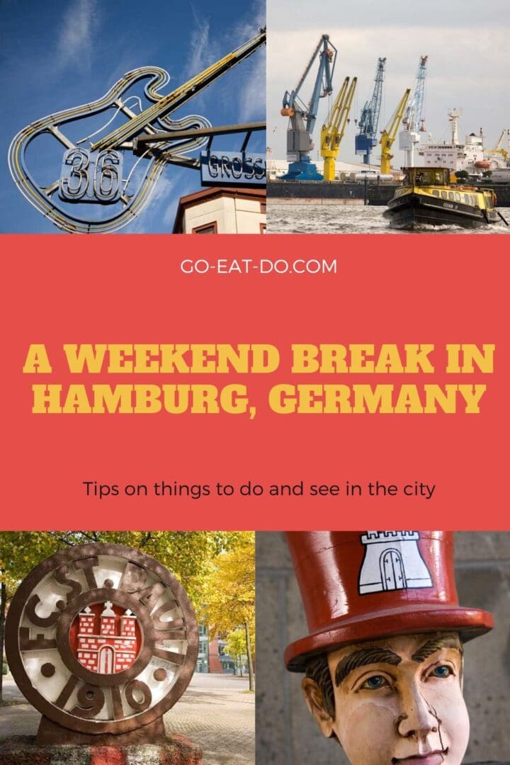Pinterest pin or Go Eat Do's blog post about things to do and see during a weekend break in Hamburg, Germany