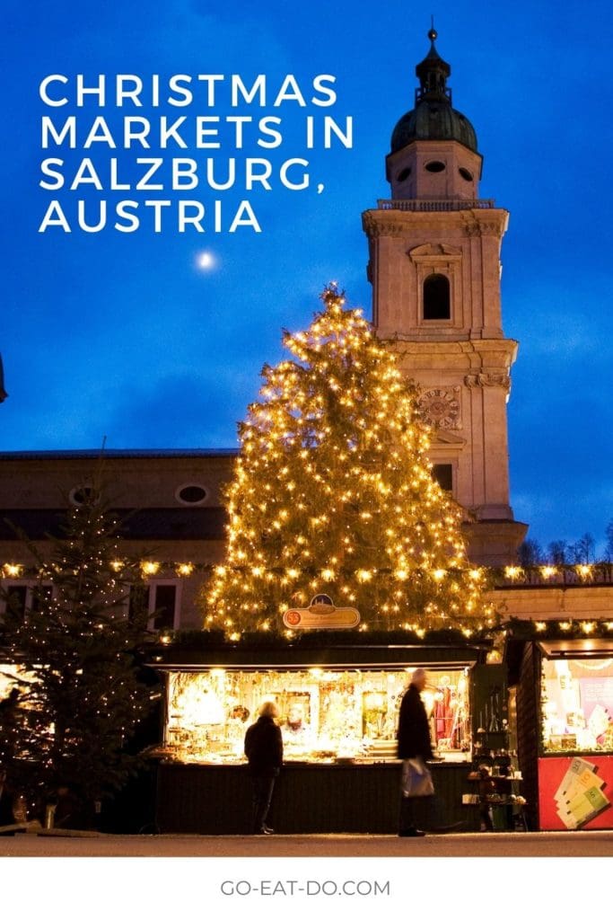 Pinterest Pin for Go Eat Do's blog post about the Christmas markets in Salzburg, Austria, and other regional winter traditions.