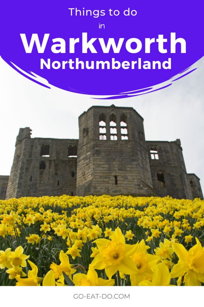 Pinterest pin for Go Eat Do's blog post about places to visit and things to do in Warkworth, Northumberland.