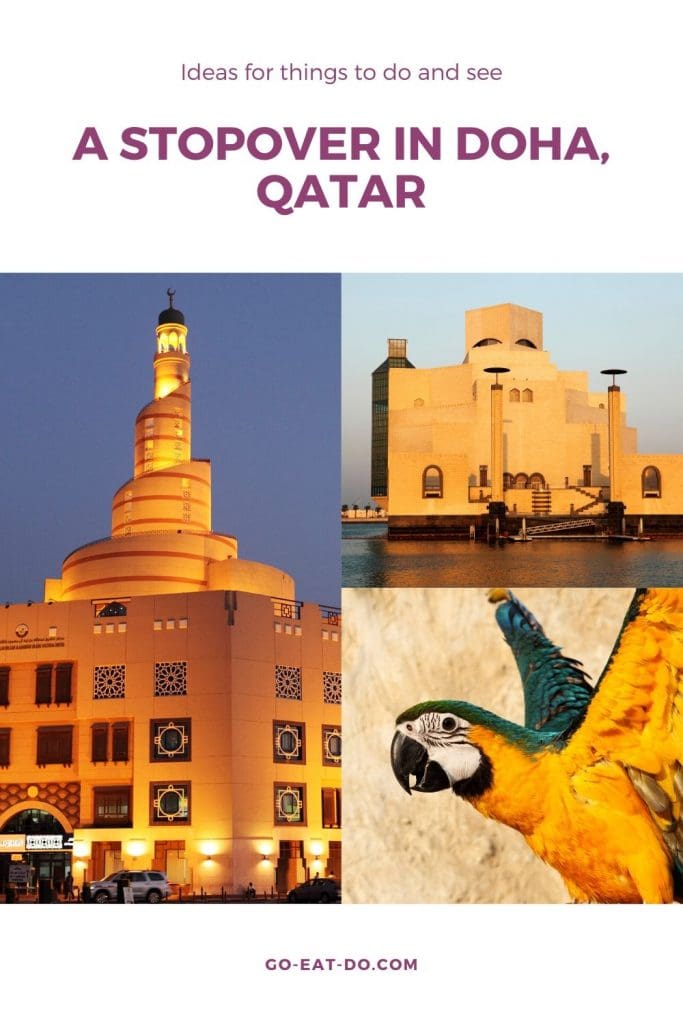 Pinterest pin for Go Eat Do's blog post about things to do during a stopover in Doha, Qatar