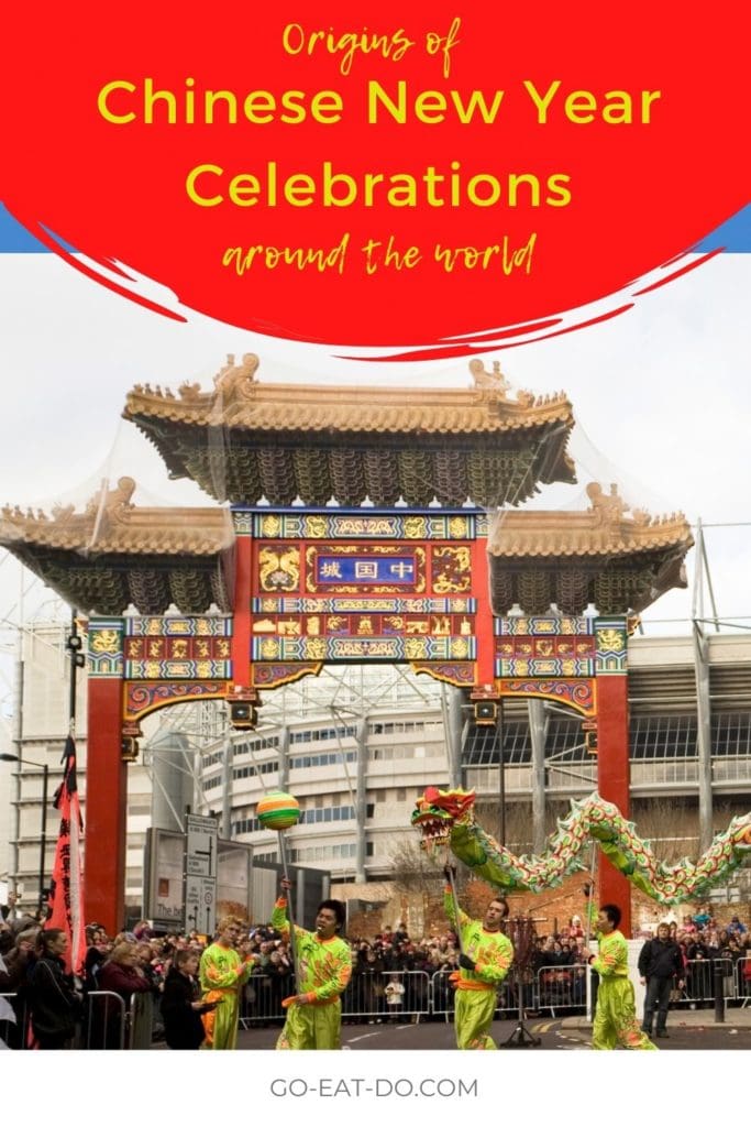 Pinterest pin for Go Eat Do's post about the mythological origins of the Chinese Spring Festival and Chinese New Year celebrations around the world, including Chinatown in Newcastle upon Tyne.