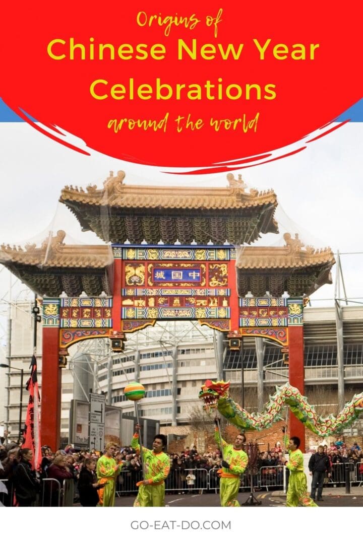 Pinterest pin for Go Eat Do's post about the mythological origins of the Chinese Spring Festival and Chinese New Year celebrations around the world, including Chinatown in Newcastle upon Tyne.