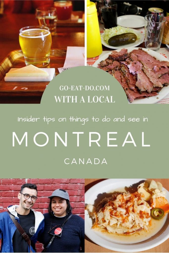 Pinterest pin for Go Eat Do's With a Local blog post with insider tips on things to do and see in Montreal, Canada
