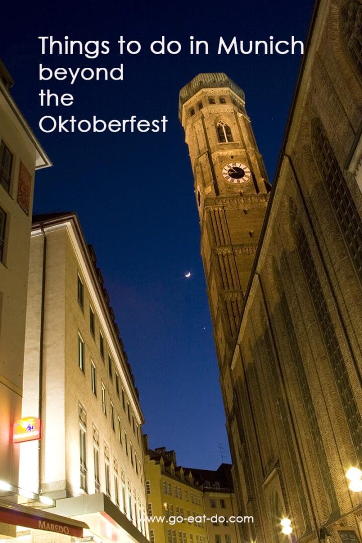Pinterest pin for Go Eat Do's blog post about Things to do in Munich beyond the Oktoberfest