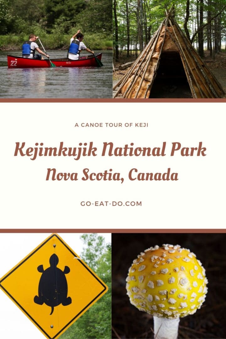Pinterest pin for Go Eat Do's blog post about a canoe tour of Kejimkujik National Park in Nova Scotia, Canada