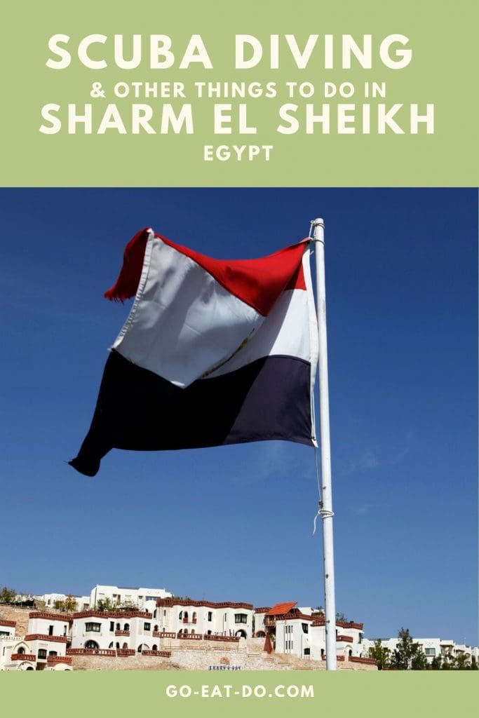 Pinterest pin for Go Eat Do's blog post about scuba diving and other things to do in Sharm el Sheikh, Egypt