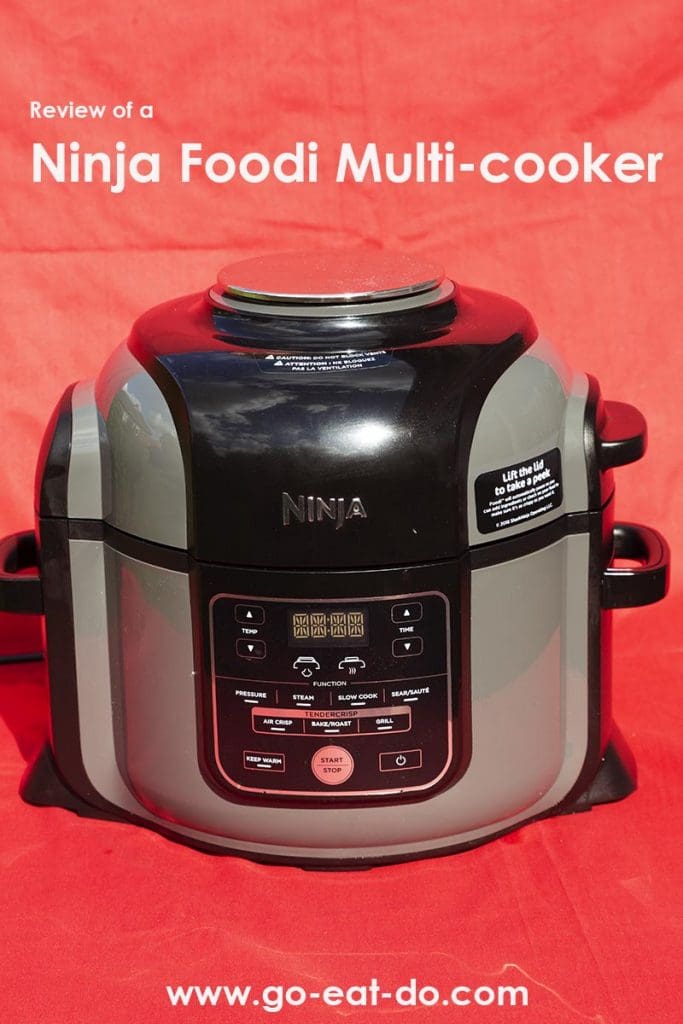 Pinterest pin for Go Eat Do's review of the Ninja Foodi Multi-cooker