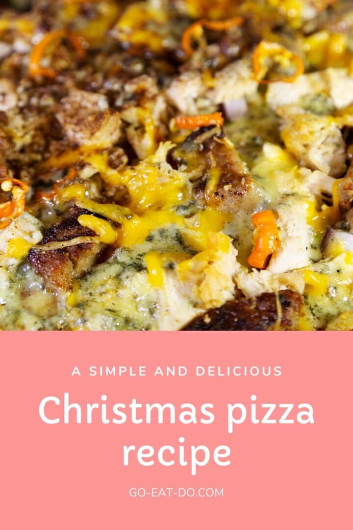 Pinterest pin for Go Eat Do's blog post with an easy and tasty Christmas pizza recipe