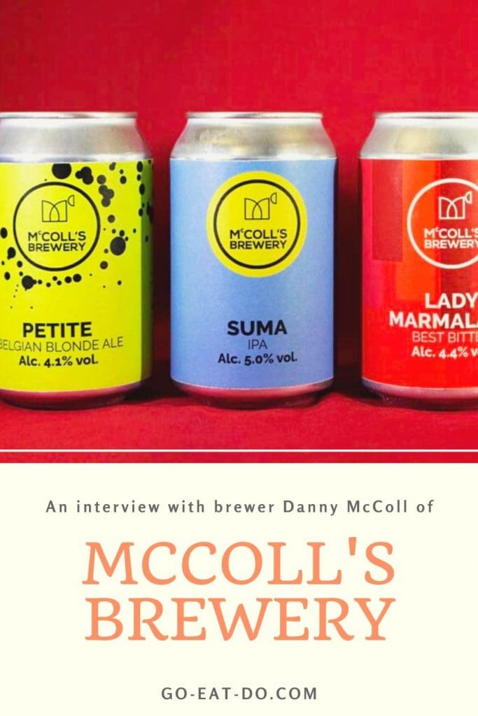 Pinterest Pin for the Go Eat Do blog post featuring an interview with brewer Danny McColl of McColl's Brewery in Bishop Auckland, County Durham