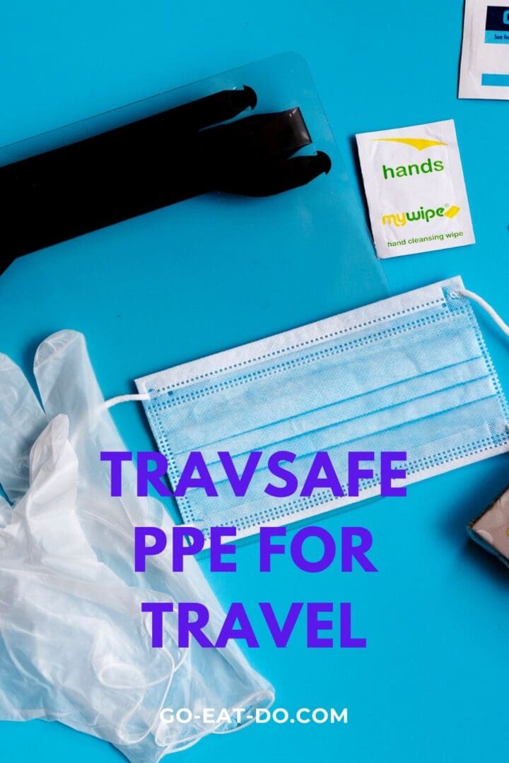 Pinterest Pin for Go Eat Do's blog post featuring an interview with Peter Rosenfeld about COVID-19's impact on his travel business and establishing TravSafe PPE for travel