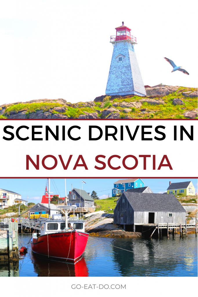 Pinterest pin for Go Eat Do's blog post about scenic drives in Nova Scotia, Canada, including tips on how to make the most of a driving holiday