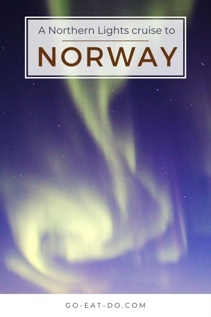 Pinterest pin for Go Eat Do's blog post about a cruise to Norway aboard P&O Cruises' Northern Lights cruise.