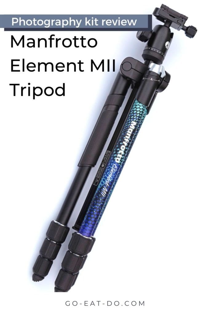 Pinterest pin for Go Eat Do's review of a Manfrotto Element MII tripod