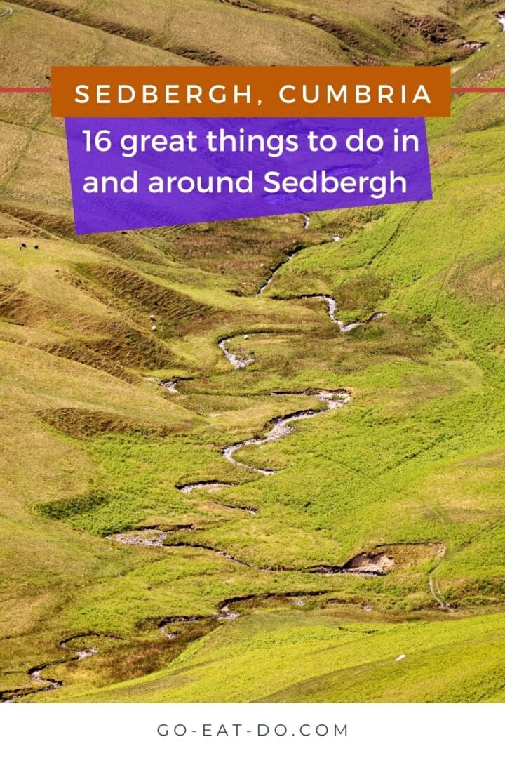 Pinterest pin for Go Eat Do's blog post about 16 things to do in Sedbergh