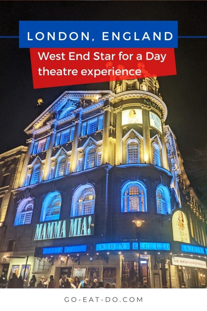 Pinterest Pin for Go Eat Do's blog post about Imagine Experience's West End Star for a Day theatre experience