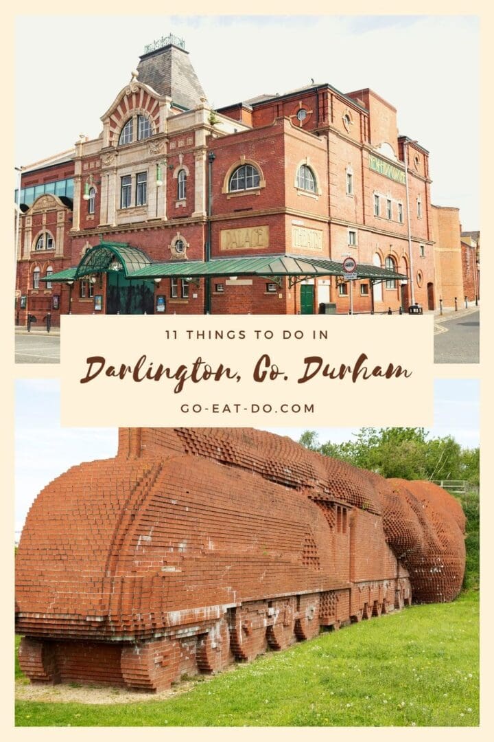 Pinterest pin for Go Eat Do's blogs about about top things to do in Darlington.