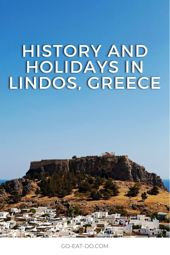Pinterest pin for Eat Do's blog post about historic sites, things to do and reasons to enjoy holidays in Lindos, Rhodes.
